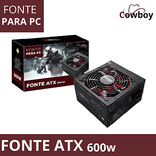 Fonte PARA PC ATX 600W cowboy